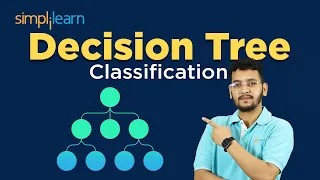 Decision Tree Classification Clearly Explained Machine Learning Tutorial Simplilearn