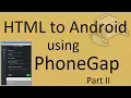 How to convert html to android using Phonegap part 2 phonegap tutorial
