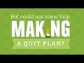 Make a Quit Plan Quit Smoking for Good