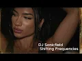 Download Lagu DJ Sonicfield -  Shifting Frequencies