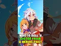 Download Lagu Bell's Sister From Another Time #danmachiseason5 #danmachi #anime
