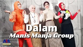 manis manja group dalam official music video lyrics