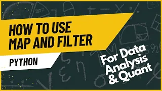 What Does Map Filter do in Python How to Use in Data Analysis and Quant Programming with Python
