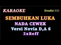 Download Lagu SEMBUHKAN LUKA // KARAOKE // NADA CEWEK // VERSI NOVIA D,Academy 6