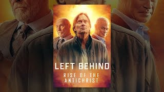 Kevin Sorbo and Neal McDonough in the movie poster for Left Behind: Rise of the Antichrist (2023).