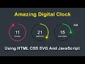 How to Design Amazing Digital Clock Using HTML CSS SVG and JavaScript Simple JavaScript Project