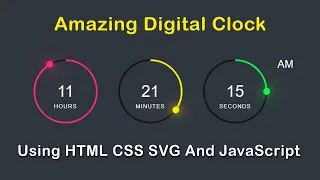 How to Design Amazing Digital Clock Using HTML CSS SVG and JavaScript Simple JavaScript Project