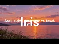 Iris - The Goo Goo Dolls (Lyrics)