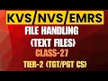 File Handling Text Files for KVS NVS EMRS Python TGT PGT