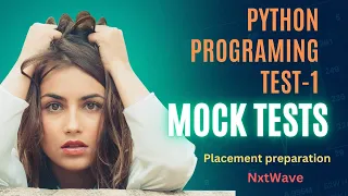 Mock Tests Python Programming Test-1 Placement Preparation NxtWave CCPB Advance Python