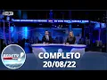RedeTV News (20/08/22) | Completo