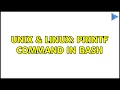 Unix Linux printf command in bash 2 Solutions