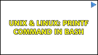 Unix Linux printf command in bash 2 Solutions