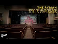 The Scene Nashville The Ryman Auditorium