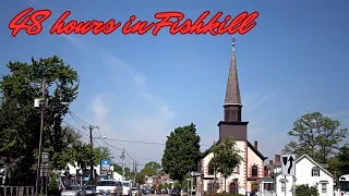 48 hours in Fishkill NY a quick tour