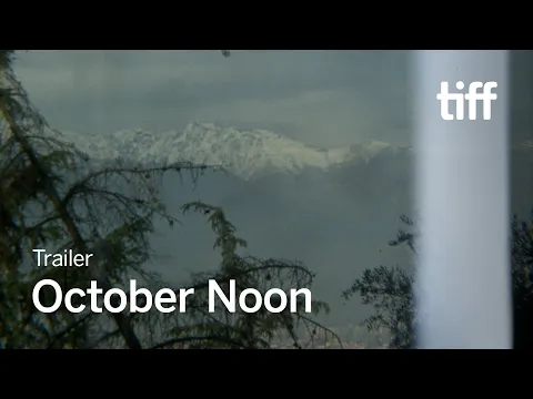 OCTOBER NOON Trailer | TIFF 2024