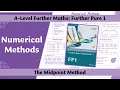 A Level Further Maths Further Pure 1 The Midpoint Method