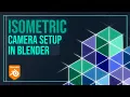Blender Isometric Camera Settings Perfect Isometric Renders