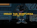 Download Lagu STAND HERE ALONE - INDAH TAK SEMPURNA | LIRIK
