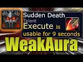 WoW Execute proc WeakAura Sudden Death WeakAura WotLK classic