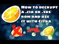 How to decrypt a 3ds or cia file and use it with Citra