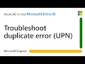 How to troubleshoot duplicate error UPN in Microsoft Entra Connect during synchronization