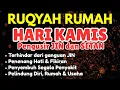 Download Lagu RUQYAH RUMAH HARI SABTU PELINDUNG DIRI DARI GANGGUAN JIN DAN SETAN