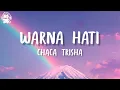 Download Lagu Chaca Trisha - Warna Hati (Official Lyric Video | HD)