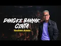 DANGKE BANYAK CINTA - YOCHEN AMOS | Lirik Lagu Timur Terpopuler 2025 | Musisi Indonesia Timur