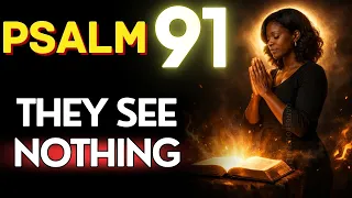 PSALM 91 + 35 + 109: Block Every Monitoring Spirit Watching Your Success!