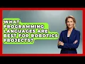 What Programming Languages Are Best for Robotics Projects - Test