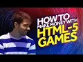 How to make money on browser games HTML 5 games for indie developers
