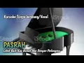 Download Lagu PASRAH || KARAOKE TANPA KENDANG/VOCAL //SK MUSIC PRODUCTION
