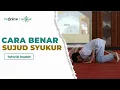 Download Lagu Tata Cara Sujud Syukur yang Benar dan Bacaannya | NU Online