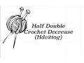 Beginner Crochet 7 Half Double Crochet Decrease c2tog