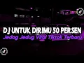 Download Lagu DJ UNTUK DIRIMU 50 PERSEN VIRAL TIKTOK | DJ SATU PUTIH CANTIK | DJ 100 PERSEN CINTAKU