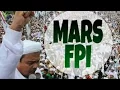 Download Lagu MARS FPI | HYMNE FPI | FULL LIVE