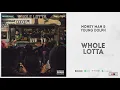 Money Man & Young Dolph - "Whole Lotta"