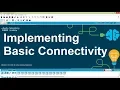 Packet Tracer V7 2 - Implementing Basic Connectivity