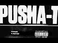 Pusha T ft. Kash Doll - Sociopath (Audio)