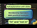 Learn in not in in Python Check Membership with Program in not in Python Membership Operators