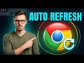 How To Auto Refresh In Google Chrome Automatically Refresh Chrome Tab 2026 Guide