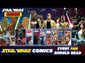 10 ESSENTIAL Star Wars Canon Comic Books EVERY Star Wars Fan Must Read