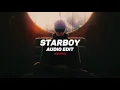 starboy (best part slowed) - the weekend ft. daft punk [edit audio]