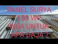 Download Lagu Pasang Listrik Tenaga Surya Untuk Rumah Sendiri | Panel 150 WP, Aki 100A