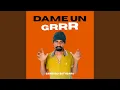 Download Lagu Dame Un Grrr