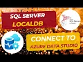 Azure Data Studio localdb connect