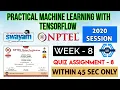 Practical Machine Learning with Tensorflow - NPTEL WEEK 8 ASSIGNMENT SOLUTION