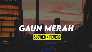 Download GAUN MERAH (slowed+reverb) MP3
