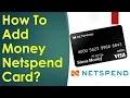 How to add money to Netspend card